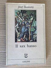 Josef Skvorecky - Il sax basso