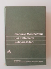 MANUALE MONTECATINI DEI TRATTAMENTI ANTIPARASSITARI HOEPLI 1962