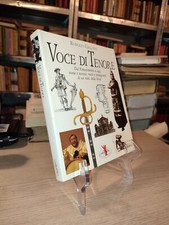 Rodolfo Celletti Voce di tenore Idealibri 1989