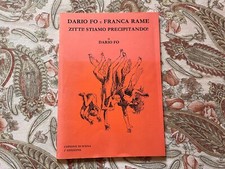 Dario Fo e Franca Rame Zitti! stiamo precipitando - 2° edizione con manifesto