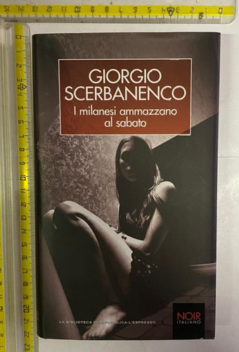 Giorgio scerbanenco milanesi - scerbanenco,