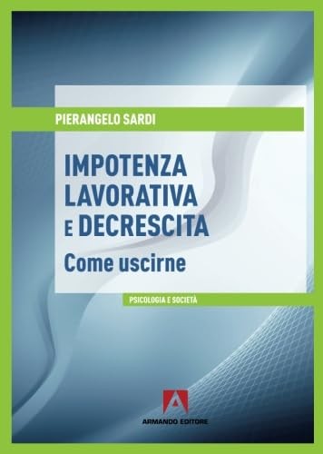 Impotenza lavorativa - , e