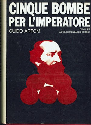 Cinque bombe per - , l'imperatore