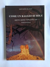 Come un raggio di sole -appena spunta l'alba della vita (Parte Seconda) di G. F