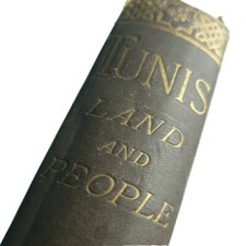 Tunis The Land and the People