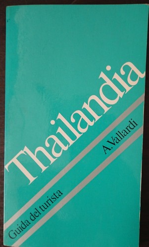 Thailandia guida del turista - thailandia,