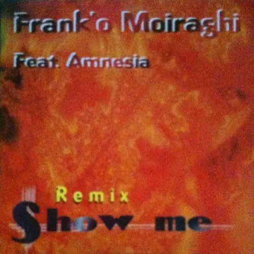 Frank moiraghi feat amnesia - o,