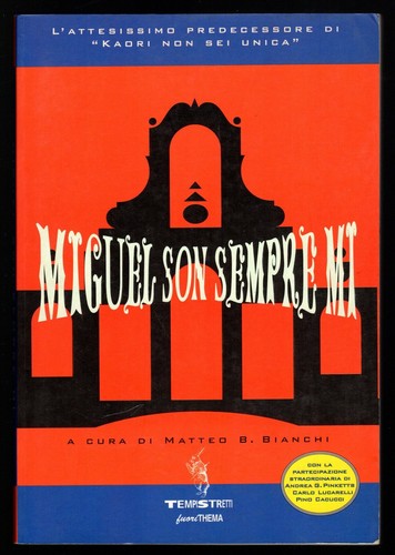 Miguel son sempre bianchi - miguel, mi