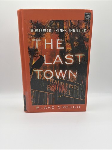 The last town - last, pines)