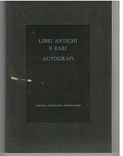 Libri antichi e rari. Autografi. Catalogo 23. [Flexibound] aa.vv