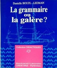 La Grammaire Ou La Galere ? -