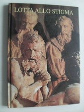 Lotta allo stigma Atti della giornata internazionale Bologna 10 giugno 2000