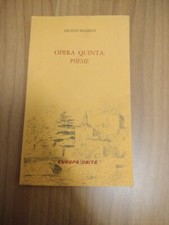 ARCIDIO BALDANI Opera Quinta Poesie Ed. Europa Unita D22