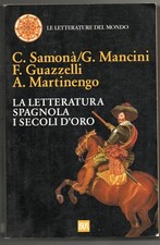 La letteratura spagnola-I secoli d'oro - libro - BUR
