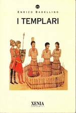 I TEMPLARI - ENRICO BADELLINO - XENIA 1996