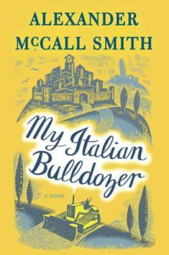 Italian bulldozer a novel - bulldozer:,