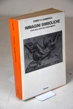 ERNEST G. GOMBRICH IMMAGINI SIMBOLICHE ARTE RINASCIMENTO EINAUDI 1978 SC97