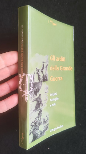 Gli arditi della - grande, guerra