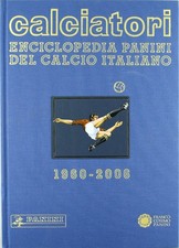 Calciatori. Enciclopedia