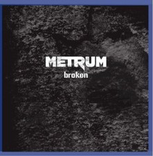 Metrum Broken  [CD]