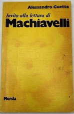 Invito Alla Lettura Di Niccolò Machiavelli: Invito Alla Lettura Di Macchiavelli