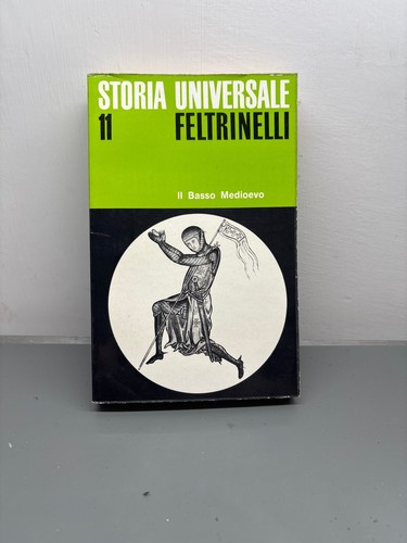 Storia universale feltrinelli - universale,
