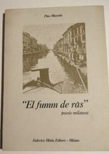 Pino Mazzola El Fumm De Ras Poesie Milanesi Federico Motta Editore Milano