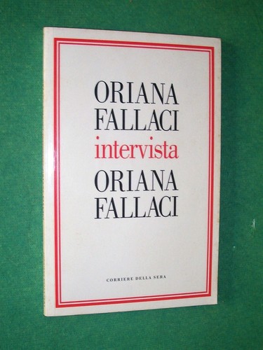 Oriana fallaci intervista - fallaci,