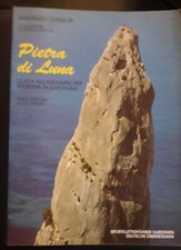 Maurizio Oviglia - PIETRA DI LUNA Guida all'arrampicata sportiva in Sardegna 