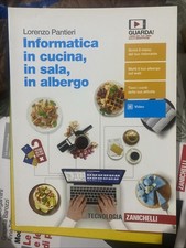 Informatica In Cucina, In Sala, In Albergo - Lorenzo Pantieri - Zanichelli
