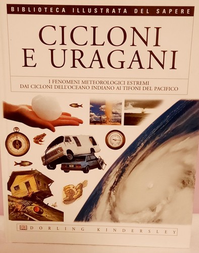 Enciclopedia cicloni uragani - cicloni, e