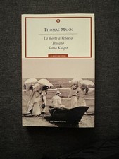 La morte a Venezia­. Tristano­. Tonio Kröger