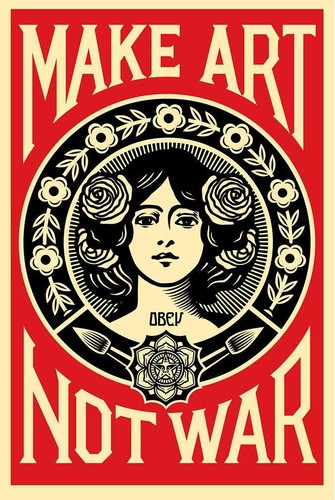 Shepard fairey make art - :, not