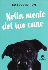 LIBRO NELLA MENTE DEL TUO CANE