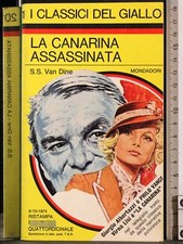 GIALLO. LA CANARINA ASSASSINATA. VAN DINE. MONDADORI.