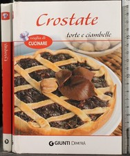 CROSTATE. TORTE E CIAMBELLE. AA.VV. GIUNTI/DEMETRA.