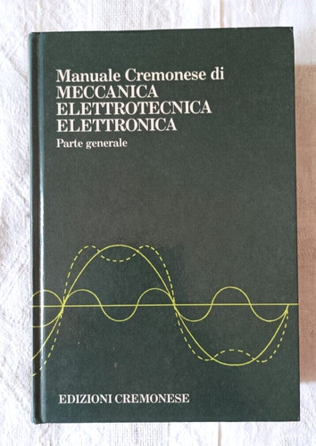 Manuale cremonese meccanica - manuale,