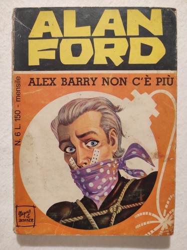 Alan ford editoriale - alan, 6
