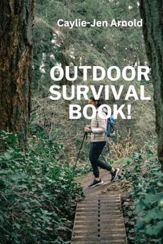 Outdoor survival book - survival,