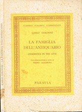 GOLDONI_LA FAMIGLIA DELL'ANTIQUARIO_introduz.PietroAzzarone_1° Ediz PARAVIA 1961