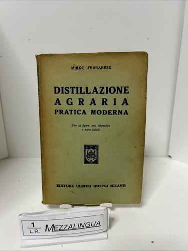 Distillazione agraria pratica - distillazione,