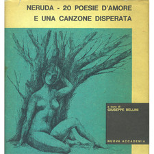 Neruda 20 poesie d'amore e una