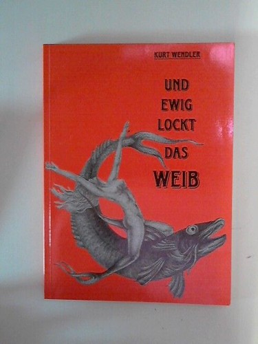 Kurt wendler und - -,