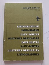maeght éditeur 1980 LITHOGRAPHIES,BOIS GRAVÉS,EAUX-FORTES,GRAVURES ORIGINALES