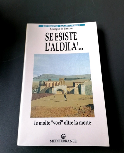 Esiste aldila giorgio - -,