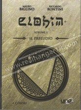 ELOHIM  - Mauo Biglino - Riccardo Rontini - (UNO Editori) 2016