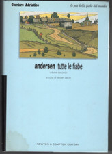 ANDERSEN: TUTTE LE FIABE volume II - Newton Compton/Corriere Adriatico