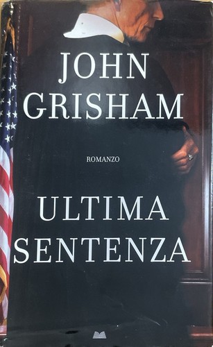 Ultima sentenza john grisham - ultima,