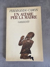 Un Altare Per La Madre FERDINANDO CAMON - Premio Strega 1978