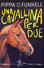 Una cavallina per due. Storie